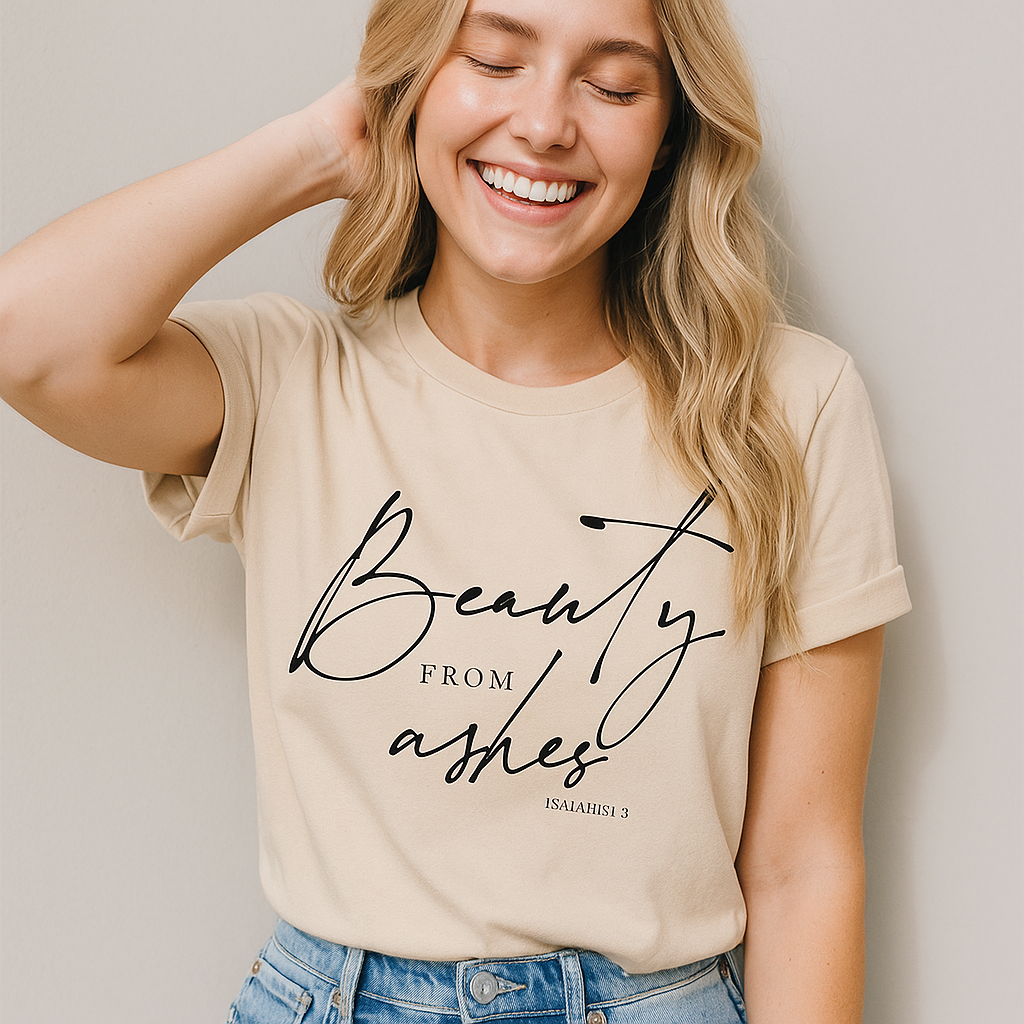 Beauty from Ashes T-Shirt, Isaiah 3, Inspirational Tee