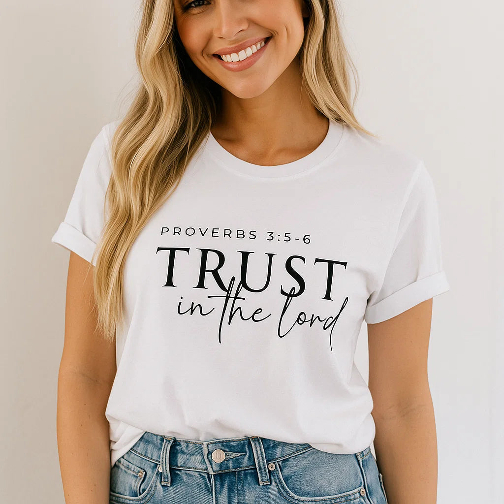 Trust in the Lord Bible Verse Christian Tee